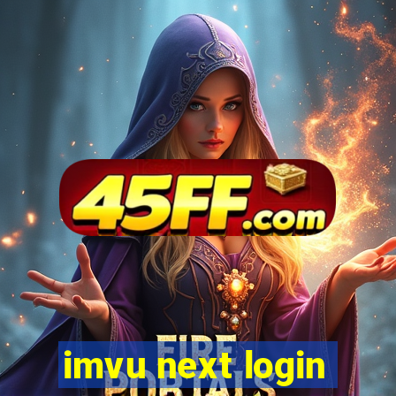 Descubra a Diversão Sem Limites com IMVU Next Login!